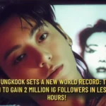 BTS Jungkook Sets a New World Record The Only Person to Gain 2 Million IG Followers in Less Than 24 Hours!
