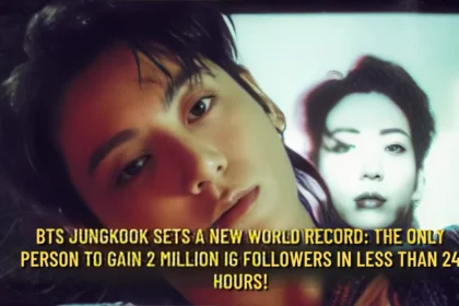 BTS Jungkook Sets a New World Record The Only Person to Gain 2 Million IG Followers in Less Than 24 Hours!