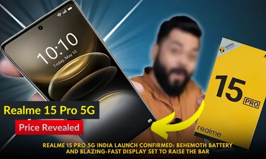 Realme 15 Pro 5G India Launch
