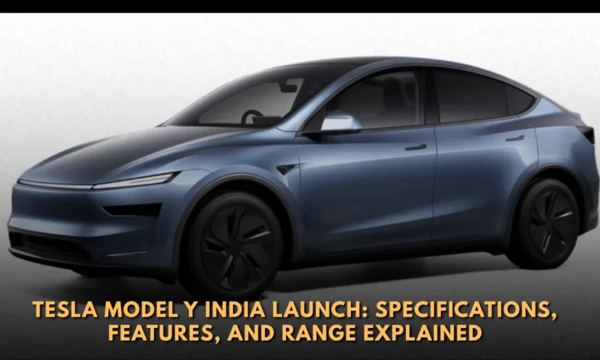 Tesla Model Y India Launch Specifications, Features, and Range Explained